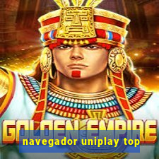 navegador uniplay top